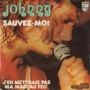 7inch Vinyl Single - Johnny Hallyday - Sauvez-moi - Mono