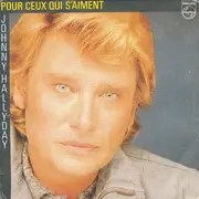 7inch Vinyl Single - Johnny Hallyday - Pour Ceux Qui S'aiment