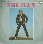 Johnny Hallyday - Qu'est-ce Qu'elle Fait