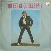 7inch Vinyl Single - Johnny Hallyday - Qu'est-ce Qu'elle Fait