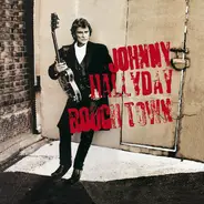 Johnny Hallyday - Rough Town