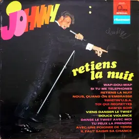 Johnny Hallyday - Retiens La Nuit