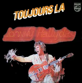 Johnny Hallyday - Toujours Là