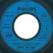 7inch Vinyl Single - Johnny Hallyday - Comme Un Corbeau Blanc
