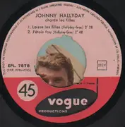 7inch Vinyl Single - Johnny Hallyday - Chante Les Filles