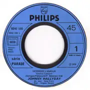 7inch Vinyl Single - Johnny Hallyday - Derrière L'Amour
