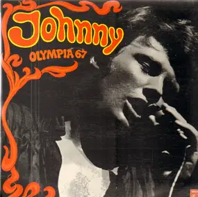 Johnny Hallyday - Olympia 67