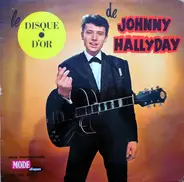 Johnny Hallyday - Le Disque D'Or