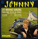 7inch Vinyl Single - Johnny Hallyday - Les Mauvais Garçons - EP, Mono