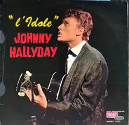Johnny Hallyday - L'idole