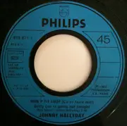 7inch Vinyl Single - Johnny Hallyday - Mon P'tit Loup (Ça  Va Faire Mal)