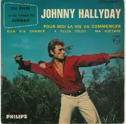 Johnny Hallyday - Pour Moi La Vie Va Commencer