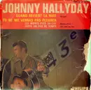 7inch Vinyl Single - Johnny Hallyday - Quand Revient La Nuit
