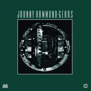 Double LP - Johnny Hammond - Gears