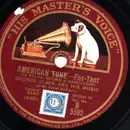 Schellack - Johnny Hamp's Kentucky Serenaders, George Olsen - What D'ya Say? / American Tunes