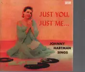 Johnny Hartman - Sings Just You Just Me