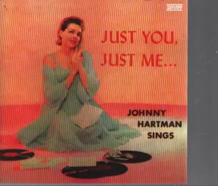 Johnny Hartman - Sings Just You Just Me