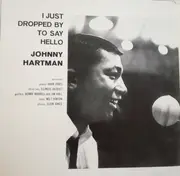 LP - Johnny Hartman - I Just Dropped By To Say Hello - Gatefold