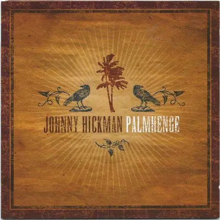 Johnny Hickman - Palmhenge