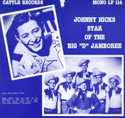 Johnny Hicks - Johnny Hicks Star Of The Big 'd' Jamboree