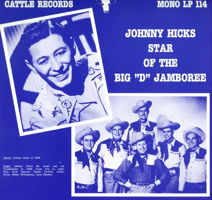 Johnny Hicks - Johnny Hicks Star Of The Big 'd' Jamboree