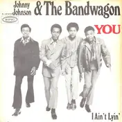 Johnny Johnson & The Bandwagon - You