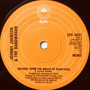 Johnny Johnson And The Bandwagon - Breakin' Down The Walls Of Heartache / Music To My Heart