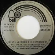 7inch Vinyl Single - Johnny Johnson And The Bandwagon - High And Dry (En Seco)