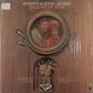 Johnny & Jonie Mosby - Oh, Love Of Mine