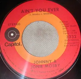 Johnny & Jonie Mosby - My Ecstasy / Ain't You Ever