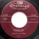 7inch Vinyl Single - Johnny & Jonie Mosby - Tijuana Jail / In The Middle Of The Night