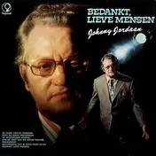 Johnny Jordaan - Bedankt, Lieve Mensen