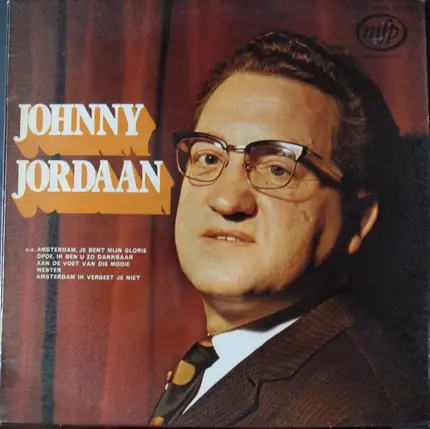 Johnny Jordaan - Johnny Jordaan (Jofel Mokum)