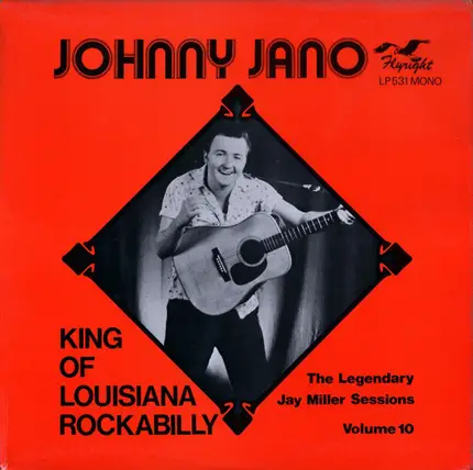 Johnny Jano - King Of Louisiana Rockabilly
