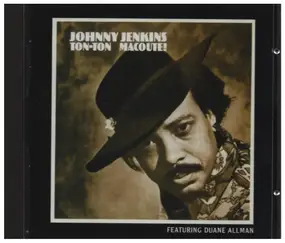 Johnny Jenkins - Ton Ton Macoute