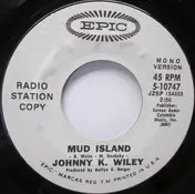Johnny K. Wiley - Mud Island