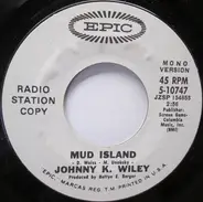 Johnny K. Wiley - Mud Island