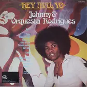 LP - Johnny & Orquesta Rodrigues - Hey Mal Yo