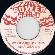 Johnny Osbourne - Love Is A Hurting Thing