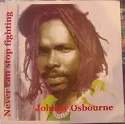 LP - Johnny Osbourne - Never Can Stop Fighting