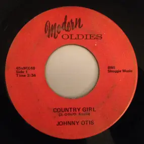 Johnny Otis - Country Girl / Signifying Monkey