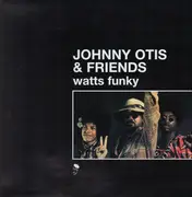 Double LP - Johnny Otis & Friends - Watts Funky
