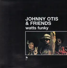 Johnny Otis - Watts Funky