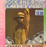 LP - Johnny Otis Show - Rock And Roll Classics Vol. 7 - Johnny Otis Show