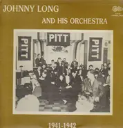 Johnny Long And His Orchestra - 1941-1942