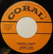 Johnny Long And His Orchestra - Sweetest March