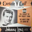 7inch Vinyl Single - Johnny Long And His Orchestra - In A Shanty In Old Shanty Town