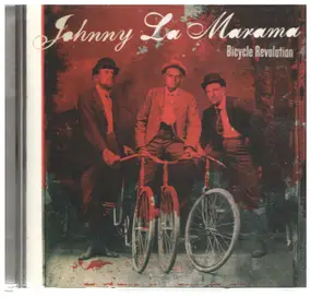 Johnny LA Marama - Bicycle Revolution