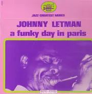 Johnny Letman - A Funky Day In Paris