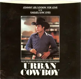 Johnny Lee - Lookin' For Love / Lyin' Eyes